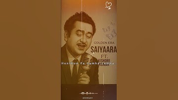 Saiyaara (1980) Kishore Kumar song | Saiyaara Kishore Kumar version | #kishorekumar #saiyaara #1980🎶