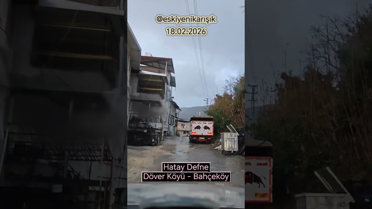 Hatay İli Defne İlçesi Döver Köyü - Bahçeköy Uzun Video... 