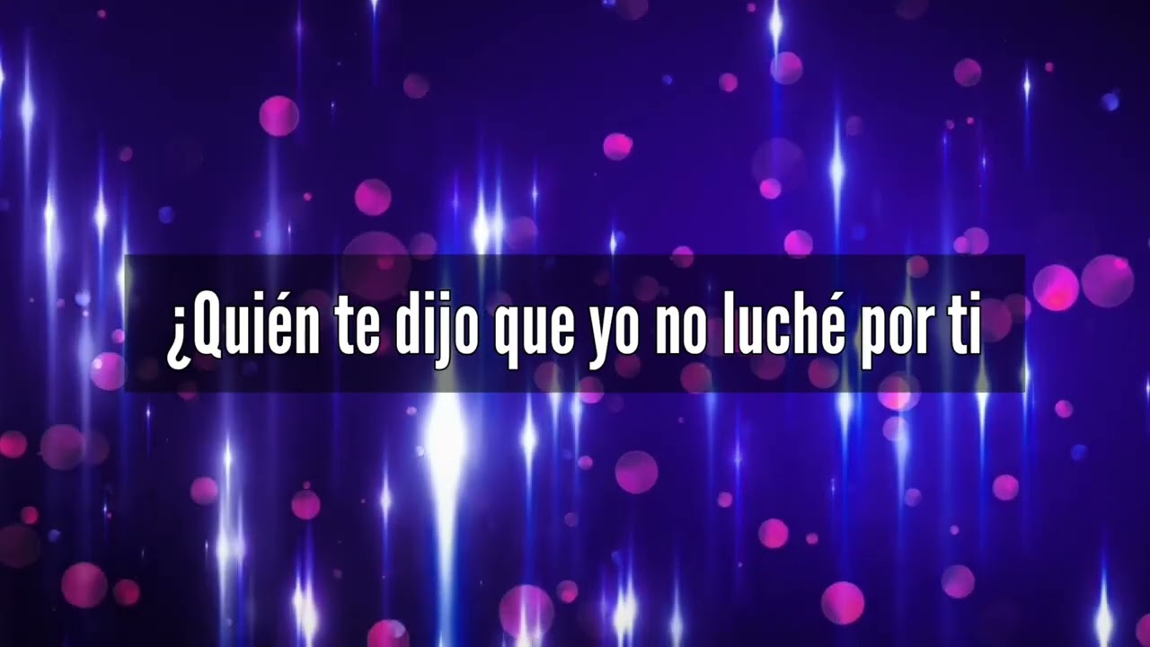 quien te dijo eso - karaoke - Luis Fonsi ( pista original y letra )