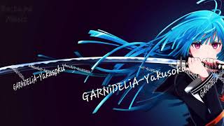 °°[GARNiDELiA] °° ~~ Yakusoku