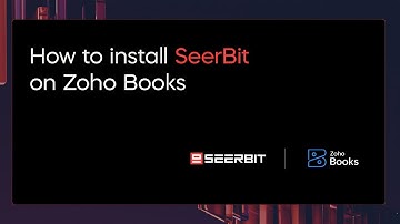 How to install the SeerBit payment plugin on Zoho Books