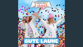 Gute Laune - GroßstadtEngel
