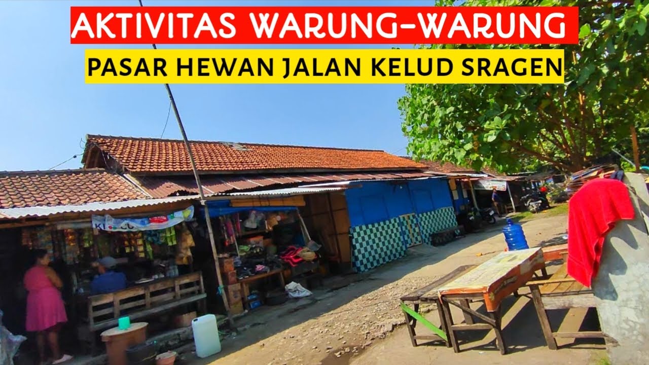 𝙎𝙍𝘼𝙂𝙀𝙉❗Aktifitas warung-warung di pasar hewan kabupaten Sragen