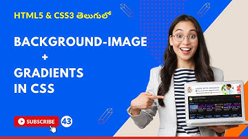 CSS3 Full Course[4K] - 43 | How to add Gradients in Images | Background Image + Gradients |Telugu