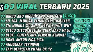 DJ TIKTOK TERBARU 2025 DJ AKU RINDU KAMU FULL ALBUM TANPA IKLAN