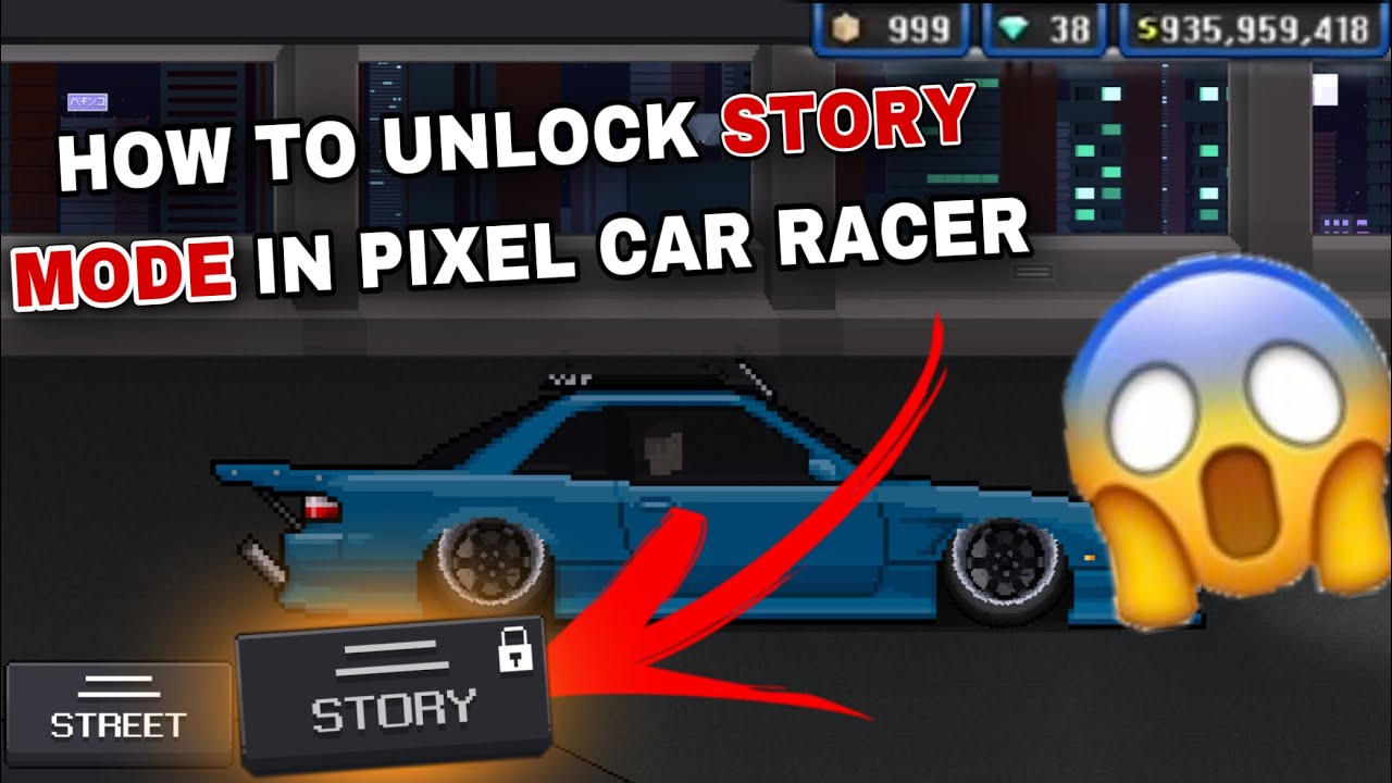 how to unlock story mode in pixel car racer 2023 new update 