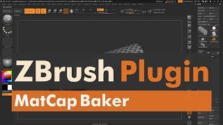 MatCap Baker - Pixologic's ZBrush Plugin