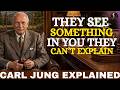 They See Something In You They Can T Explain Carl Jung 