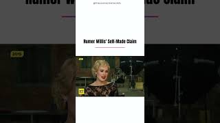 Rumer Willis' Self-Made Claim
