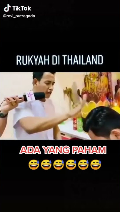 Ruqyah di Thailand 😂