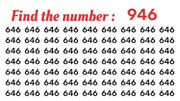 Find the Number "946". Test your eyes. Sharpen your Brain. Focus your mind.