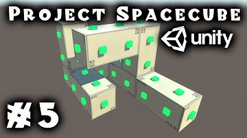 Unity Tutorial: Build-Your-Own-Spaceship in Project SpaceCube - Part 5