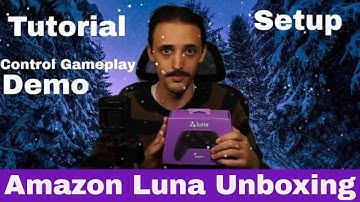 Amazon Luna Unboxing Tutorial Setup Demo Review