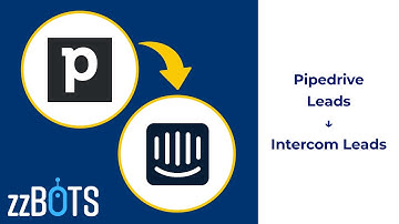 How to Sync Pipedrive leads over to Intercom  | zzBots