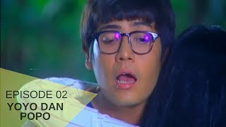 Yoyo Dan Popo - Episode 02