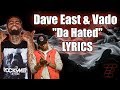 Vado & Dave East Da Hated (DatPiff Exclusive - OFFICIAL AUDIO) LYRICS