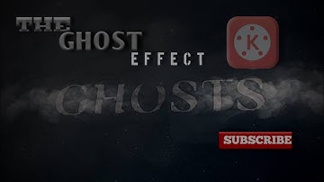 Ghost Effect Made With Kinemaster | Latest 2020 VFX On Android Kinemaster