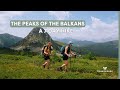 The peaks of the balkans  a 7 day hike