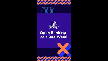Open Banking as a Bad Word