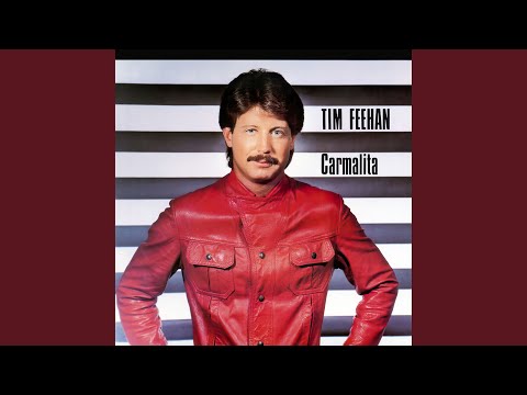 Tim Feehan — Carmalita
