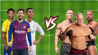 Messi Ronaldo Neymar football VS Kane John Cena Triple H WWE Championships