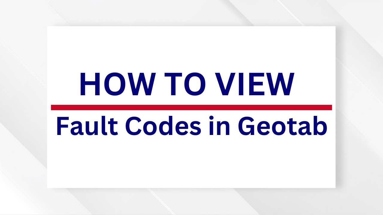 How to View Fault Codes in Geotab Step by Step Tutorial - YouTube