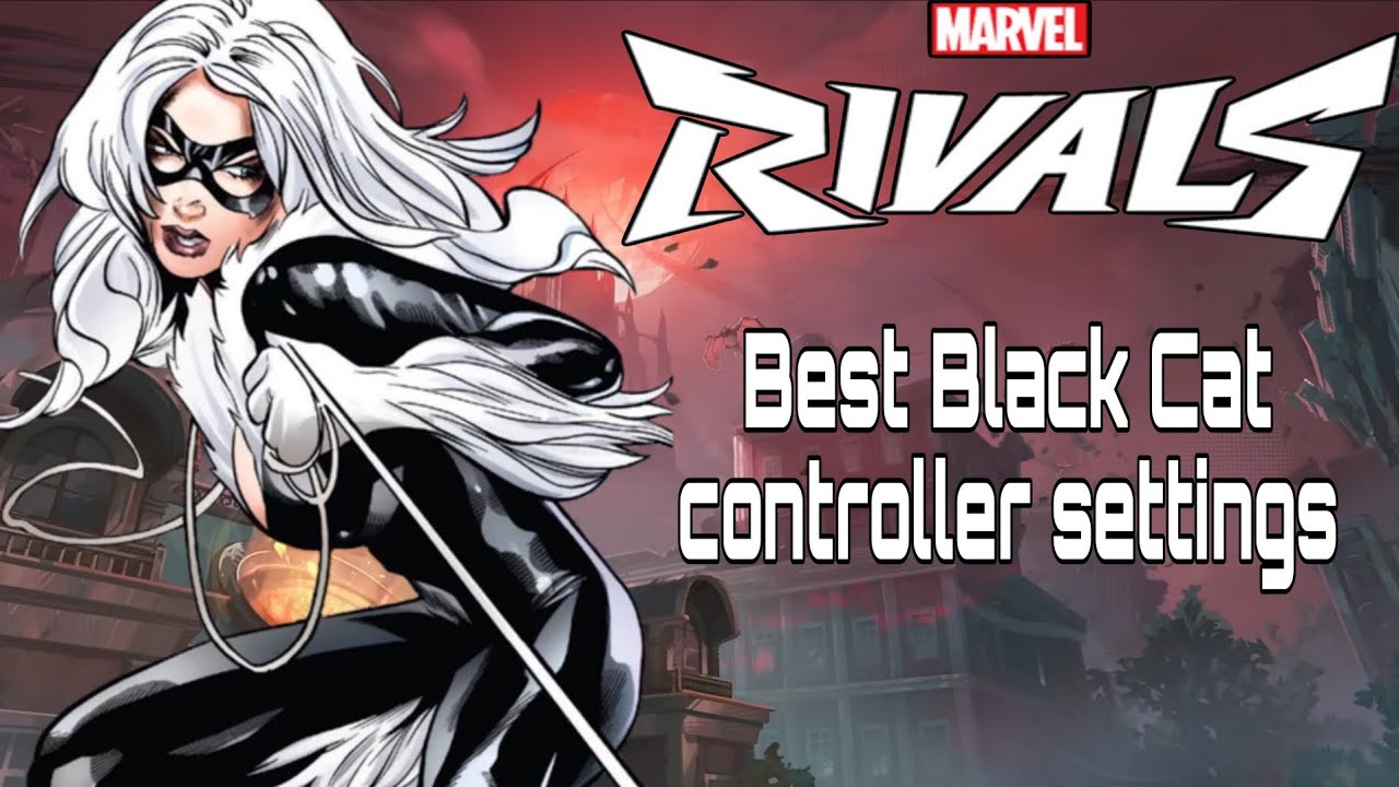 Best Black Cat Controller Settings Must Use Keybinds (Marvel Rivals ...
