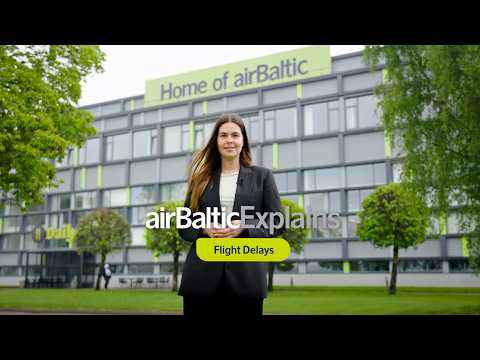 airBaltic Explains | Flight Delays