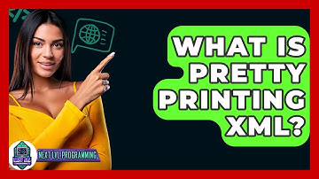 What Is Pretty Printing XML? - Next LVL Programming