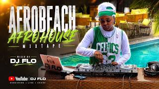 Afrobeach Afrohouse Mixtape