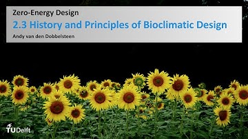 ZEBD01x_2019_Module_2_2-3_History_and_principles_of_Bioclimac_Design-video