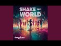 Shake The World mp3