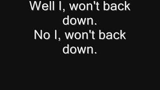 Won't Back Down- Tom Petty and the 💔ers