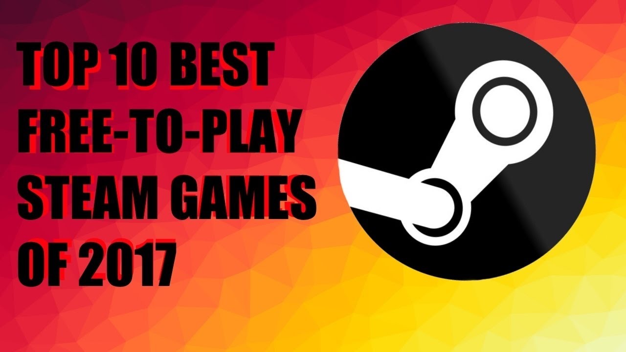 Top 10 Best Free-to-play Steam Games 2017 # 1 (Ücretsiz En İyi Oyunlar ...