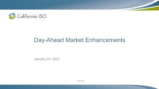 Jan 24, 2022 - Day-Ahead Market Enhancements