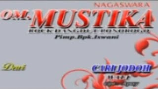 Download Lagu Cari jodoh - Dewi mustika - om mustika  MP3