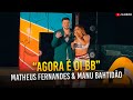 Agora É Oi BB - Matheus Fernandes & Manu Bahtidão - (Música Lançamento 2023)