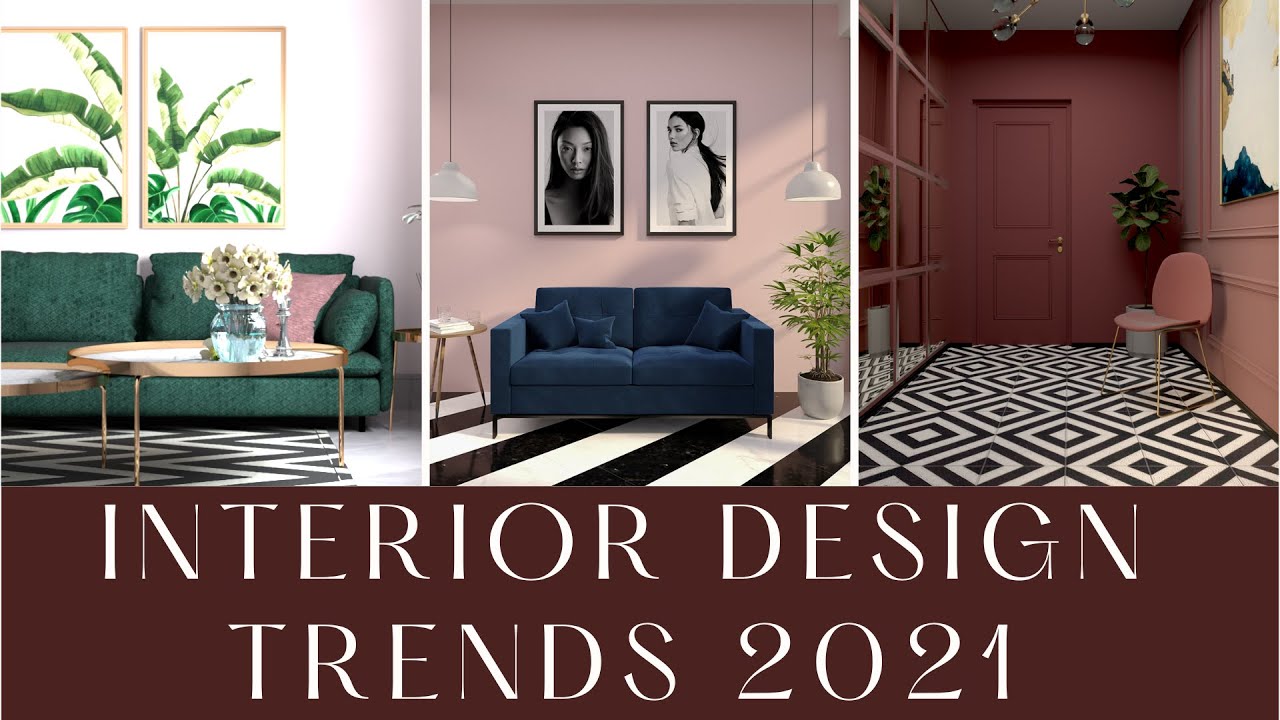 Interior design trends 2021| Episode 1| - YouTube