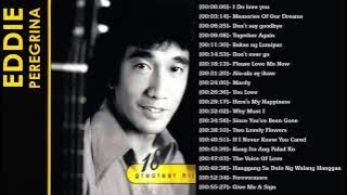 Eddie Peregrina Nonstop Love Songs - Eddie Peregrina Greatest Hits Full Playlist 2021