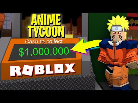 New Anime Tycoon Making Money Fast Roblox Youtube - new roblox anime tycoon youtube