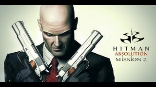 Hitman Absolution Playthrough #2 (Ultra Graphics,Normal Difficulty) Profile