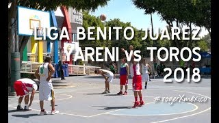Liga Benito Juárez 2018, Yareni vs Toros