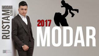 Rustam Azimi - Modar 2017 Рустам Азимӣ - Модар