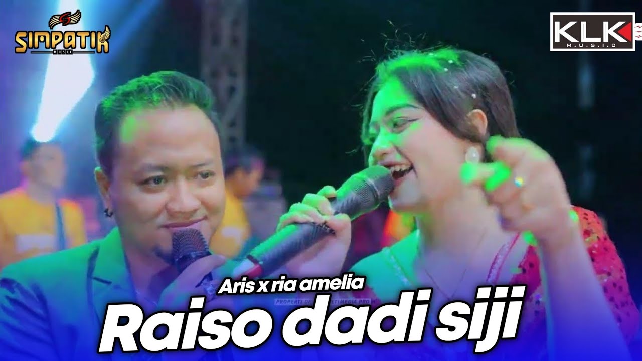 RAISO DADI SIJI - RIA AMELIA X ARIS - LIVE SIMPATIK MUSIC KLK AUDIO - PEMUDA ARENDA KEPULANGAN