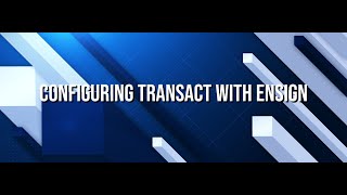 HOW TO: Configure TransAct Futures with Ensign