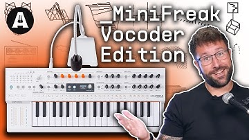 Arturia Minifreak Vocoder Edition - Geef je synthesizer een vocale touch!