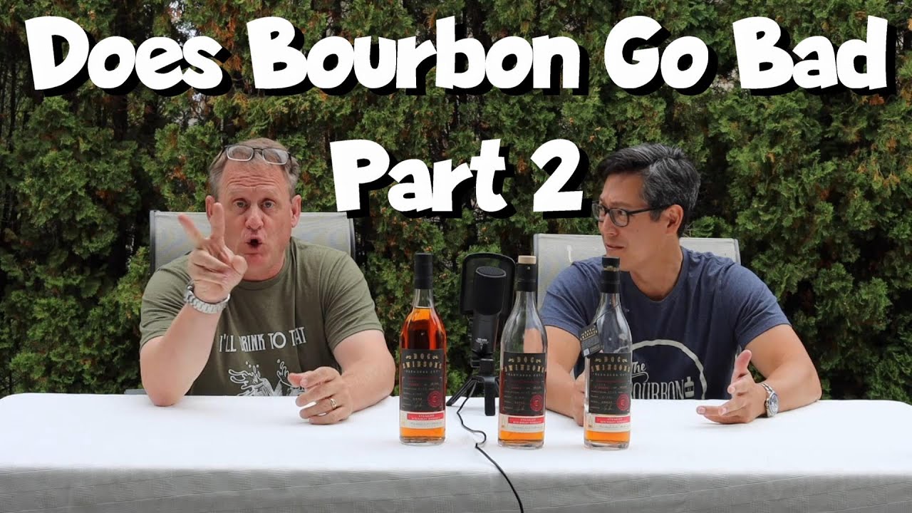 Does Bourbon Go Bad Round 2
