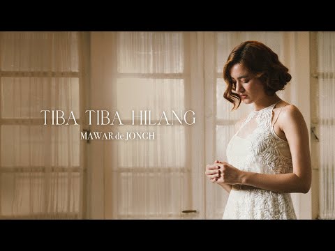 Mawar de Jongh - Tiba Tiba Hilang | Official Music Video