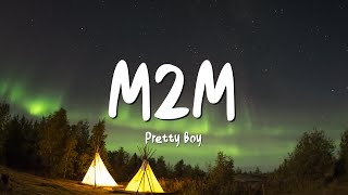Video thumbnail of "M2M - Pretty Boy (Lyric video)"