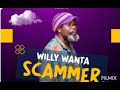 Willy wanta  scammer  featuring yaago  official lyrics